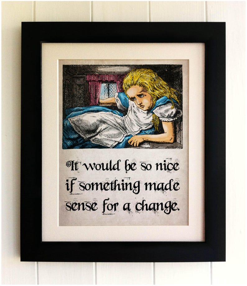 Alice in Wonderland Vintage Style Quote Print, UNFRAMED Shabby Chic, Wall Art Print, Fab Picture Gift image 1