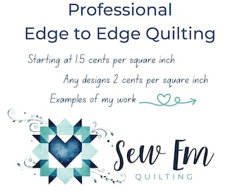 Longarm Quilting Edge to Edge Services - Quilter - Utah - Mail in - Binding - Trimming - Free Quotes