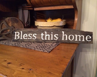Bless this home hand painted rustic sign