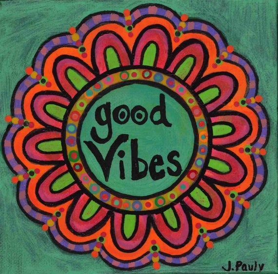 good vibes art good