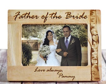 Father of the Bride picture frame, Mother of the Bride, Wood Engraved, Rustic Frame, Gift for Parents- Wedding Gift- Rustic Wedding