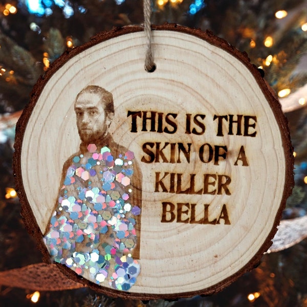 Skin Of A Killer Ornament, Funny Ornament, Office Gift Exchange