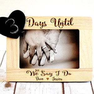 Engagement Gifts For Couple, Days Until We Say I Do, Wedding Countdown Chalkboard Sign, Engagement Gift For Her, Wooden Wedding Sign image 1