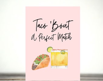 Taco 'Bout a Perfect Match | Engagement Card | Wedding Card | Card for Couple | Taco Card