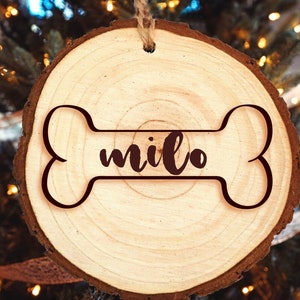 Wooden Pet Ornament | Personalized Pet Ornament | Personalized Dog Ornament | Personalized Gift | Dog Mom Gift | Engraved Bone Ornament