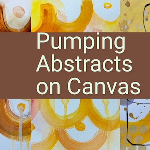 Breastmilk Pumping Abstract Art: Giclee Canvas Print