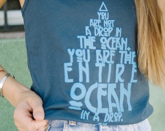 You are the Entire Ocean in a Drop Rumi Quote / Poetry Shirt / Rumi Quote Gift / Literary Fashion / Meditation Clothes /  Yoga Top For Women