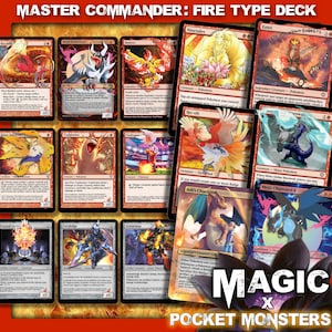 May include: A selection of Magic: The Gathering cards featuring Pokémon characters. The cards display various Pokémon illustrations, with text and card details. The cards are in English, with a red and black colour scheme. The text "MASTER COMMANDER: FIRE TYPE DECK" is at the top.