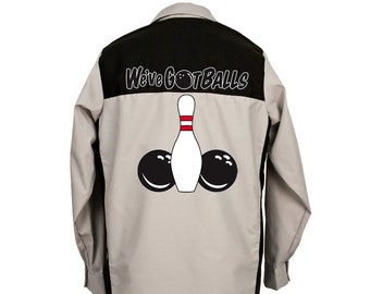We've Got Balls - Classic Retro Bowling Shirt - The Garren - Includes Embroidered Name - Short Sleeve and Long Sleeve