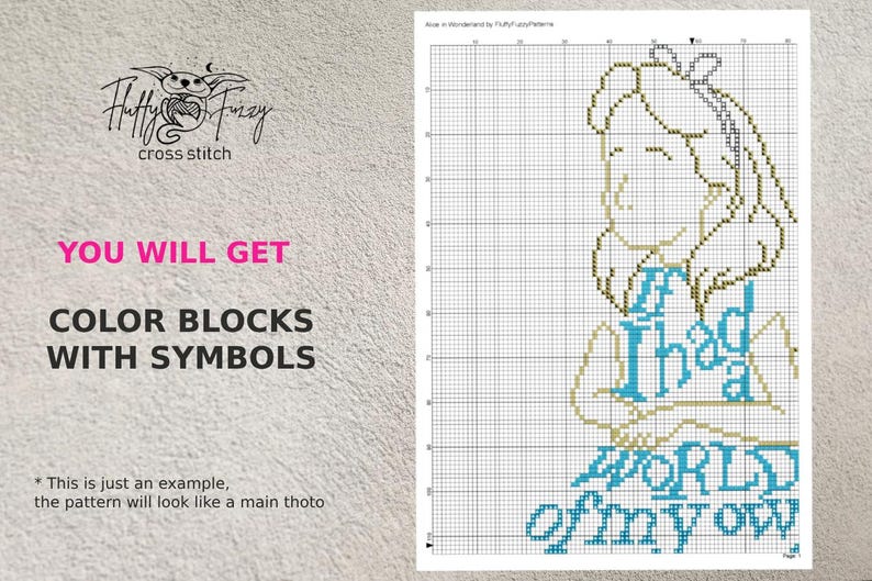 May include: Cross stitch pattern featuring a cartoon girl with blonde hair and a blue dress. The text "If I had a world of my own" is stitched below the girl.