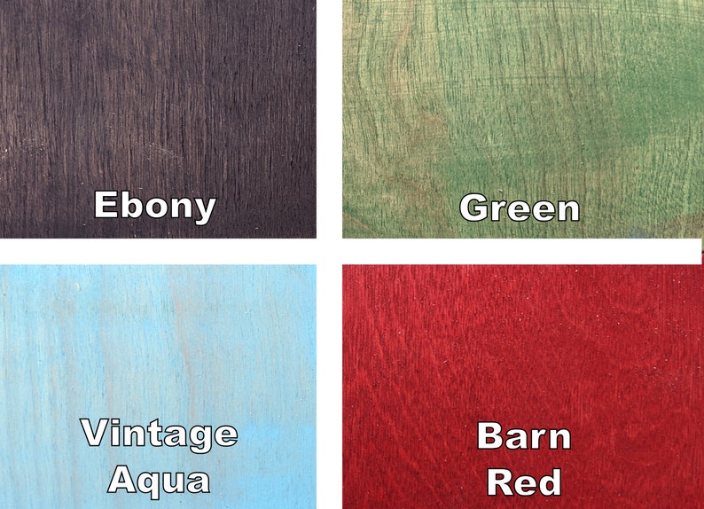 May include: Four wood samples with different colors and textures. The colors are Ebony, Green, Vintage Aqua, and Barn Red. Each sample has the color name in white text.