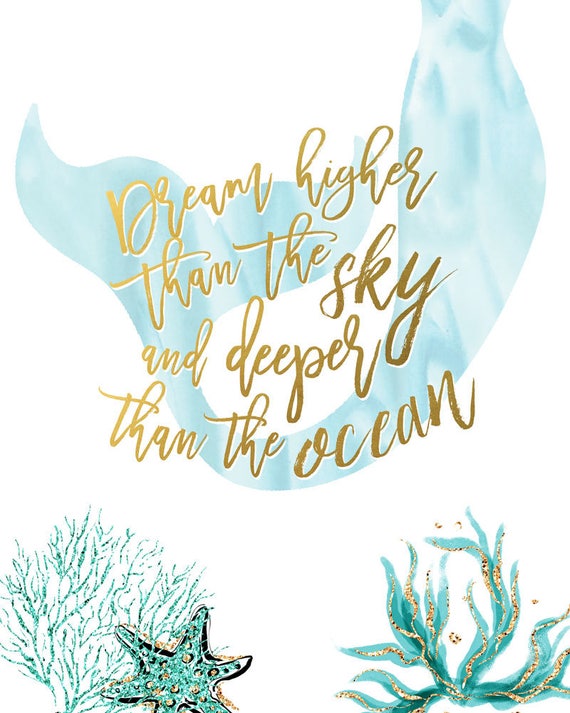 Mermaid Wall Art Teal And Gold Decor Mermaid Nursery Print Dream Higher Than The Sky Deeper Little Girl Bedroom Decor