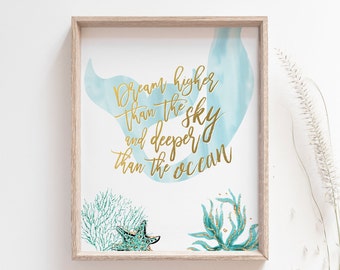 Mermaid Wall Art - Teal and Gold Decor - Mermaid Nursery Print - Dream Higher than the Sky deeper - Little girl Bedroom Decor