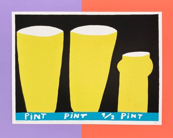 Screenprint of 2 pints and a 1/2 pint