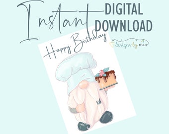 Gnome "Happy Birthday" Greeting Card - Instant Download - Baker Gnome Birthday Card