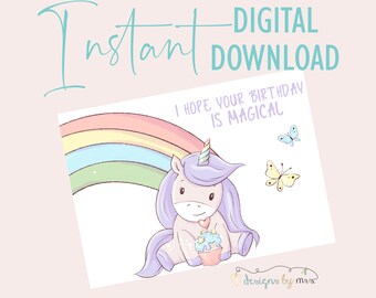 Unicorn Birthday Card- "I hope your birthday is magical" - Instant Download - Unicorn Happy Birthday
