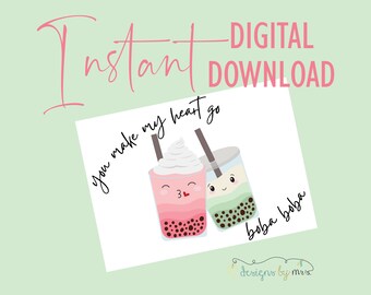 You Make My Heart Go Boba Boba - Greeting Card - Printable Card - Instant Download - Love