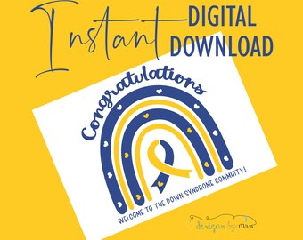 Down Syndrome Congratulations Card - Welcome to the Down Syndrome Community - Instant Download