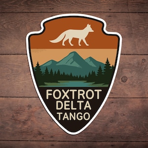Foxtrot Delta Tango Die Cut Sticker, Funny, Liberal, Feminism, Anti Trump, FDT, Democrat, Liberal, National Park
