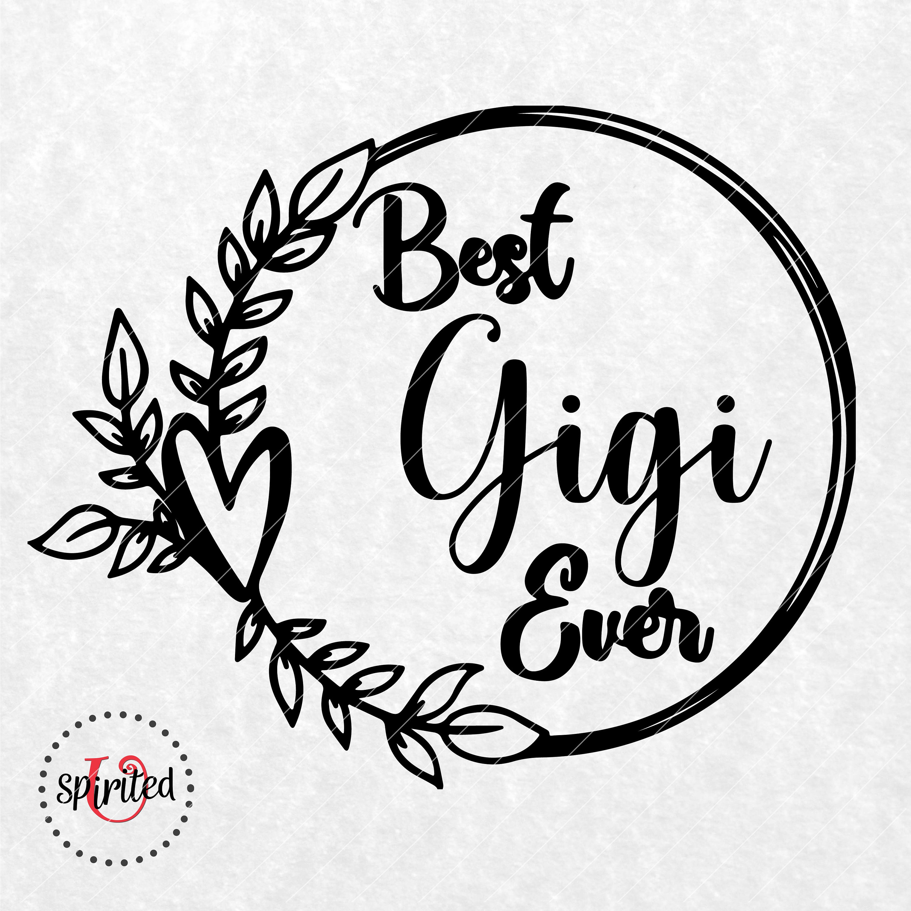 Free Free 298 Best Gigi Svg SVG PNG EPS DXF File