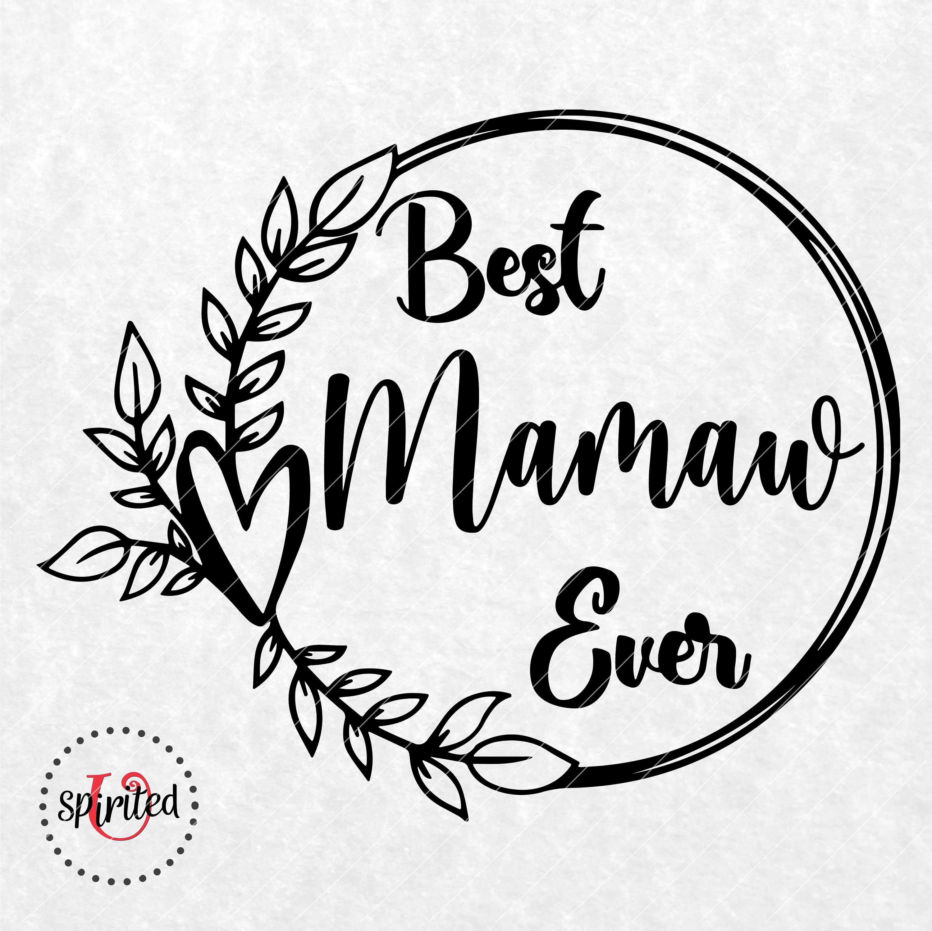 Best Mamaw Ever svg png dxf cut file | Etsy