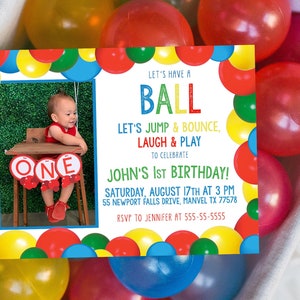 EDITABLE PRINTABLE Ball Party Invitation With Photo Picture Ball Party Invitation Let's Have a Ball Birthday Invitation Born to Ball Invite