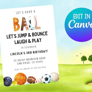 EDITABLE PRINTABLE Let's Have a Ball Birthday Party Invitation in Canva, Sports Ball Party Invite Template, It's a Ball Sports Invitation