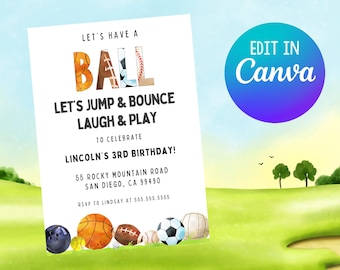 EDITABLE PRINTABLE Let's Have a Ball Birthday Party Invitation in Canva, Sports Ball Party Invite Template, It's a Ball Sports Invitation