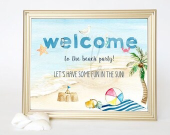 PRINTABLE Beach Party Welcome Sign (8 x 10), Ocean Party Birthday Welcome Sign, Sea Theme Party Welcome Sign