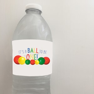 DRUCKBARE &quot;It&#39;s a Ball to Be ONE&quot;, Wasserflaschenetiketten, Let&#39;s Have a Ball 1. Geburtstag Wasserflaschenetiketten, Ball Party Wasserflaschenetiketten
