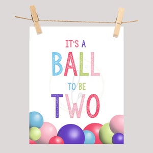PRINTABLE Girly &quot;It&#39;s A Ball to be Two&quot; (8 x 10) Sign, Pink & Purple Let&#39;s Have a Ball 2nd Birthday Party Sign, Girl It&#39;s A Ball to be TWO