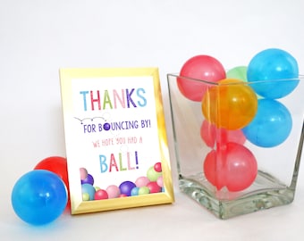 PRINTABLE Girly "Thanks For Bouncing By" Ball Party Sign (5 x 7), Girl's Ball Birthday Party Favor Sign, Pink Let's Have a Ball Favor Sign