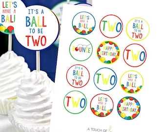 PRINTABLE "It's a Ball To Be Two" Cupcake Toppers, Let's Have a Ball 2nd Birthday Cupcake Toppers, Ball 2nd Birthday Party Cupcake Toppers