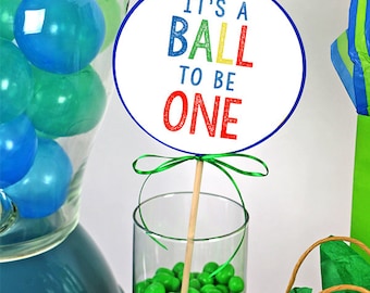 PRINTABLE "It's a Ball to be ONE" Centerpiece Sticks It's a Ball to be One Cake Topper Digital Let's Have a Ball First Birthday Circles