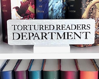 Tortured Readers Department Bookshelf Sign | Bookish Shelf Decor | Reader Gift Sign