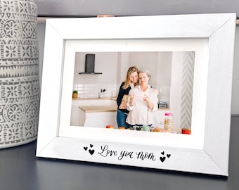 Mom Picture Frame - Gift for Mom from Daughter - Engraved Picture Frame - Mom Birthday Gift - Love You Mom - Mother of the Bride Gift