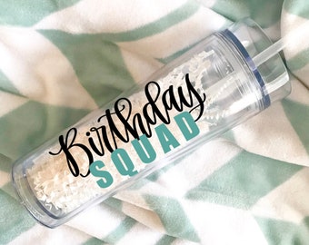 Birthday Squad Tumbler: Personalized Acrylic Party Cups