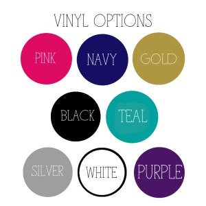May include: A chart of vinyl color options for a product. The colors are pink, navy, gold, black, teal, silver, white, and purple.