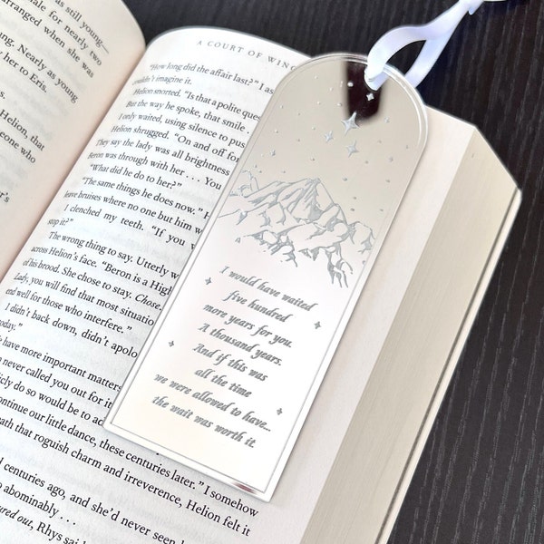 Rhysand Bookmark - I would have waited five hundred more years - Rhys and Feyre ACOWAR Acrylic Bookmark - Wings and Ruin - ACOTAR Merch
