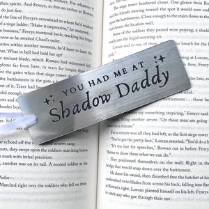 Shadow Daddy Bookmark - Xaddy Xaden Acrylic Bookmark - Shadow Daddy Merch