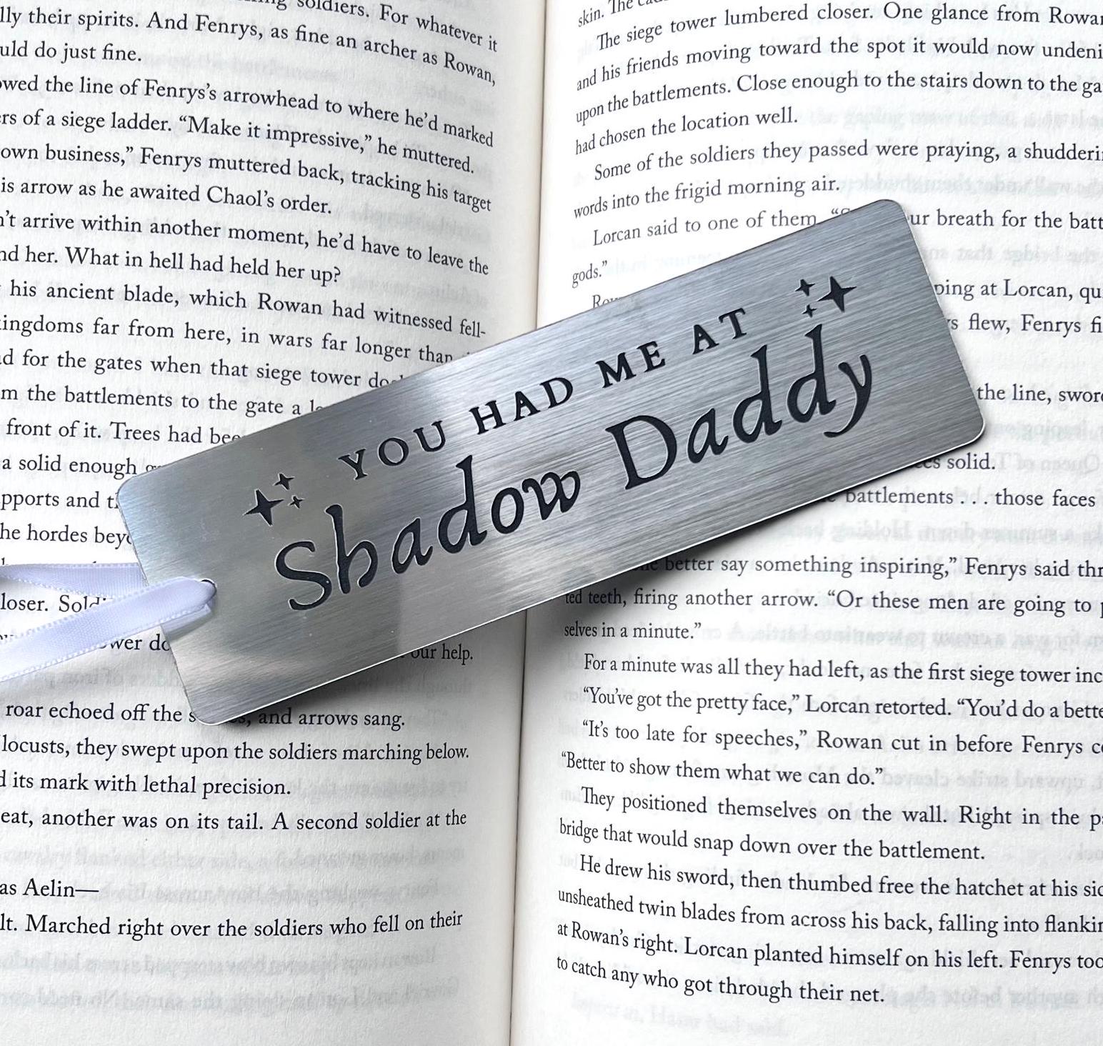 Xaden Bookmark: Shadow Daddy Engraved Acrylic Bookmark