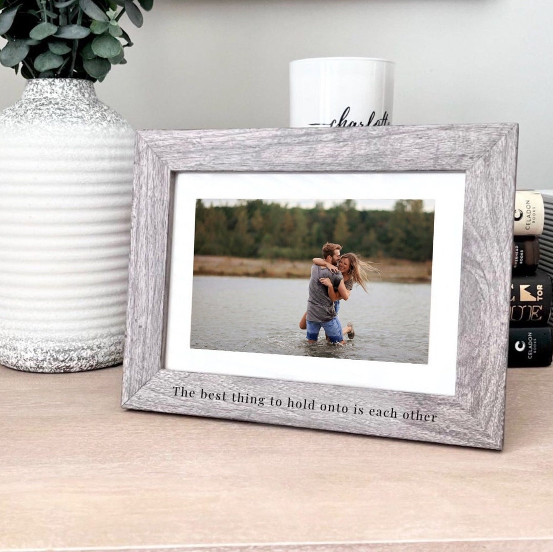 Couples Picture Frame Engraved Picture Frame Hold Onto is Each Other Picture Frame for