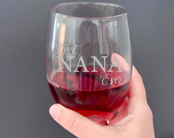 Grandma Wine Glass - Engraved Wine Glass - Best Nana Ever - Mothers Day Gift - Stemless Wine Glass - Grandma Gift from Grandkids
