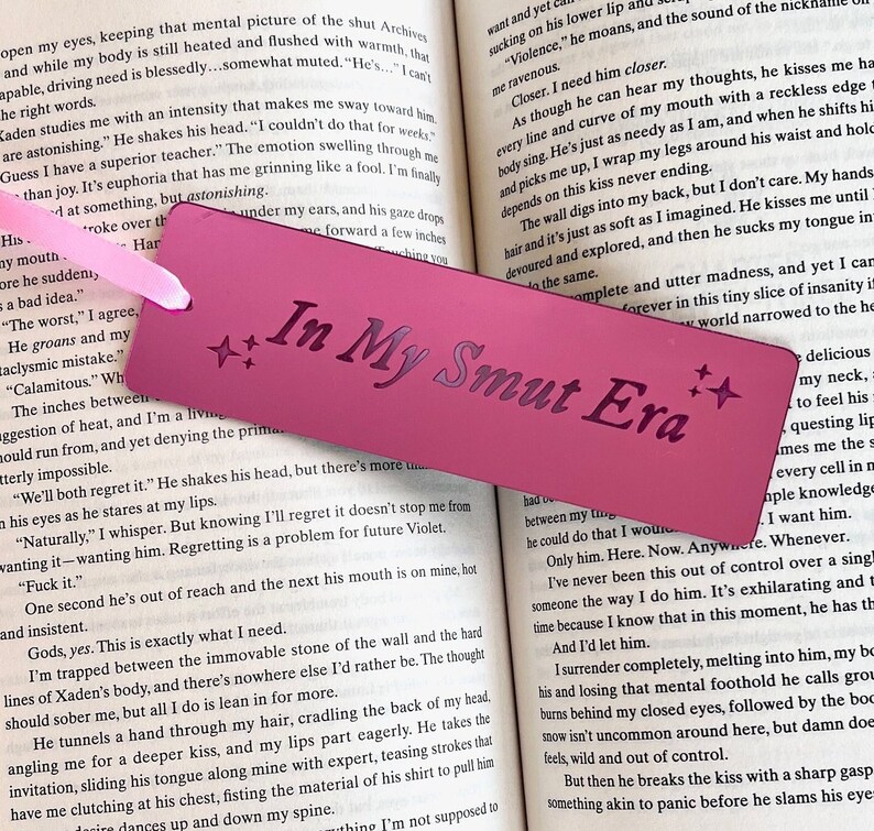 Smut Bookmark In My Smut Era Spicy Books Slut for Smut Pink Acrylic Bookmark Smut Book Gifts Booktok Merch image 1