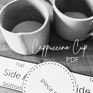 PDF Cappuccino Cup Printable Pottery Template