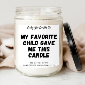 Funny &#39;Favorite Child&#39; Candle Gift for Mom or Dad
