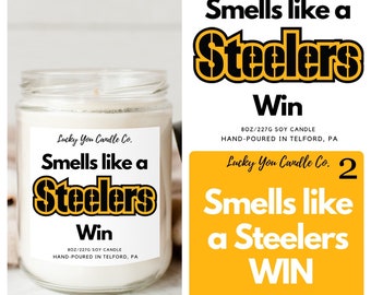 Pittsburgh Steelers Smells Like a Steelers Win - Football NFL Candle - Soy Wax Gift Holiday Christmas Game Day Good Luck Candle