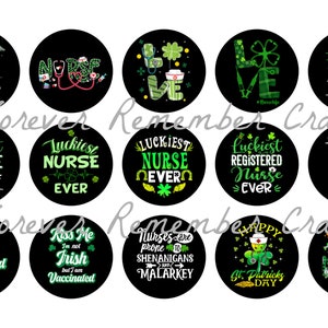 INSTANT DOWNLOAD Nursing Nurse St Pattys Day 1 Inch Bottle Cap Image Sheets *Digital Image* 4x6 Sheet With 15 Images