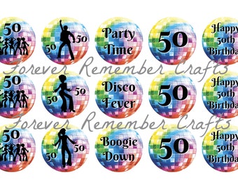 INSTANT DOWNLOAD Personalized  Disco Ball 50th Birthday Party  1 Inch Bottle Cap Image Sheets *Digital Image* 4x6 Sheet With 15 Images