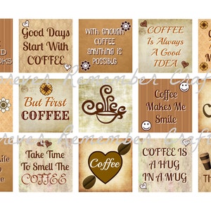 INSTANT DOWNLOAD Coffee Sayings Square 1x1  Image Sheets *Digital Image*  4x6 Sheets With 15 Images